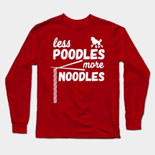 Funny Noodles Food Pun Long Sleeve T-Shirt